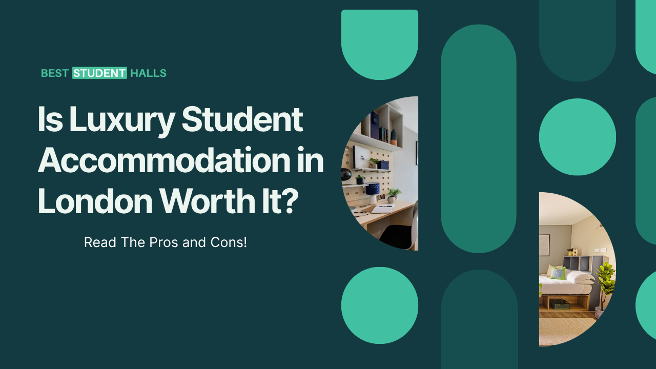 Luxurious Student Accommodation in London