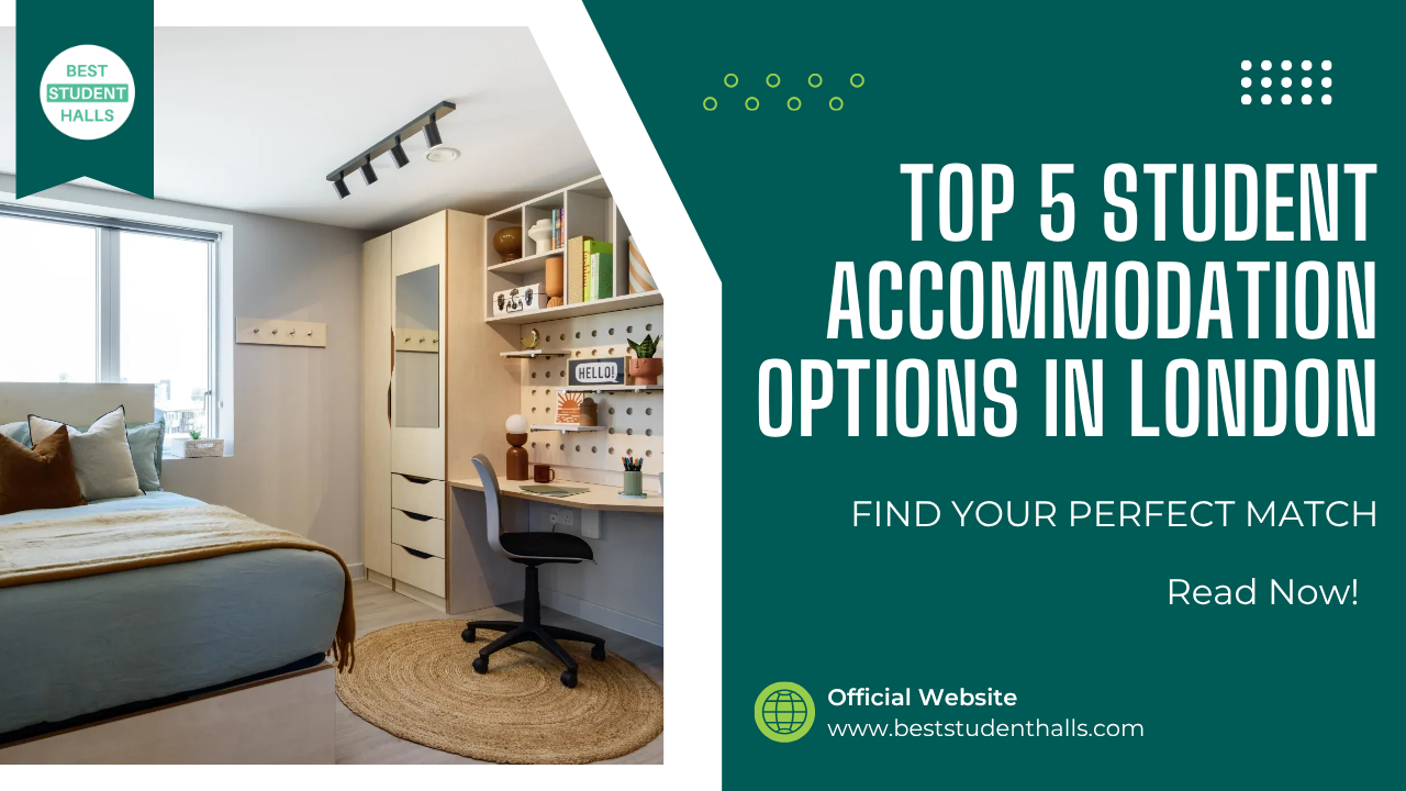 Top Student Accommodation in London