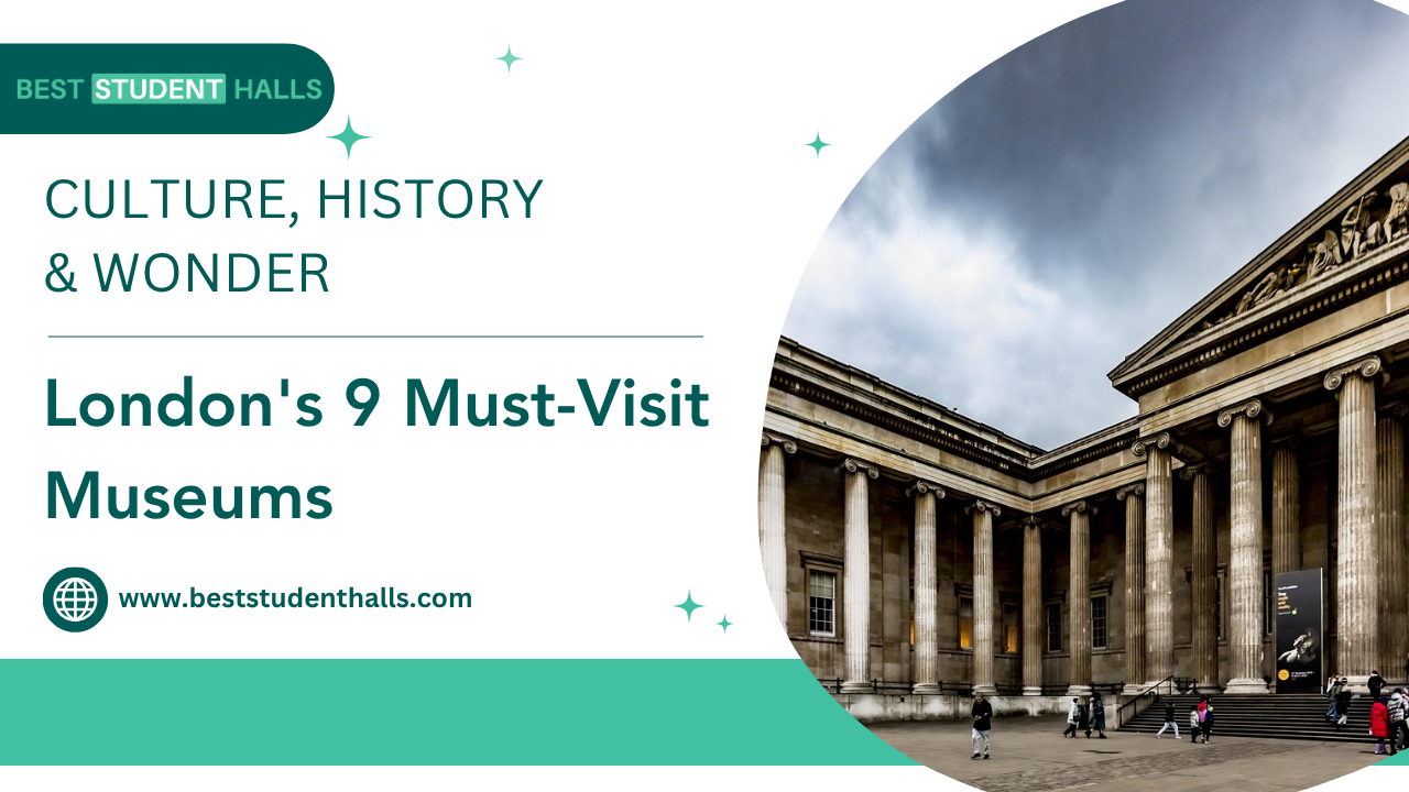 Top 9 Best Museums in London