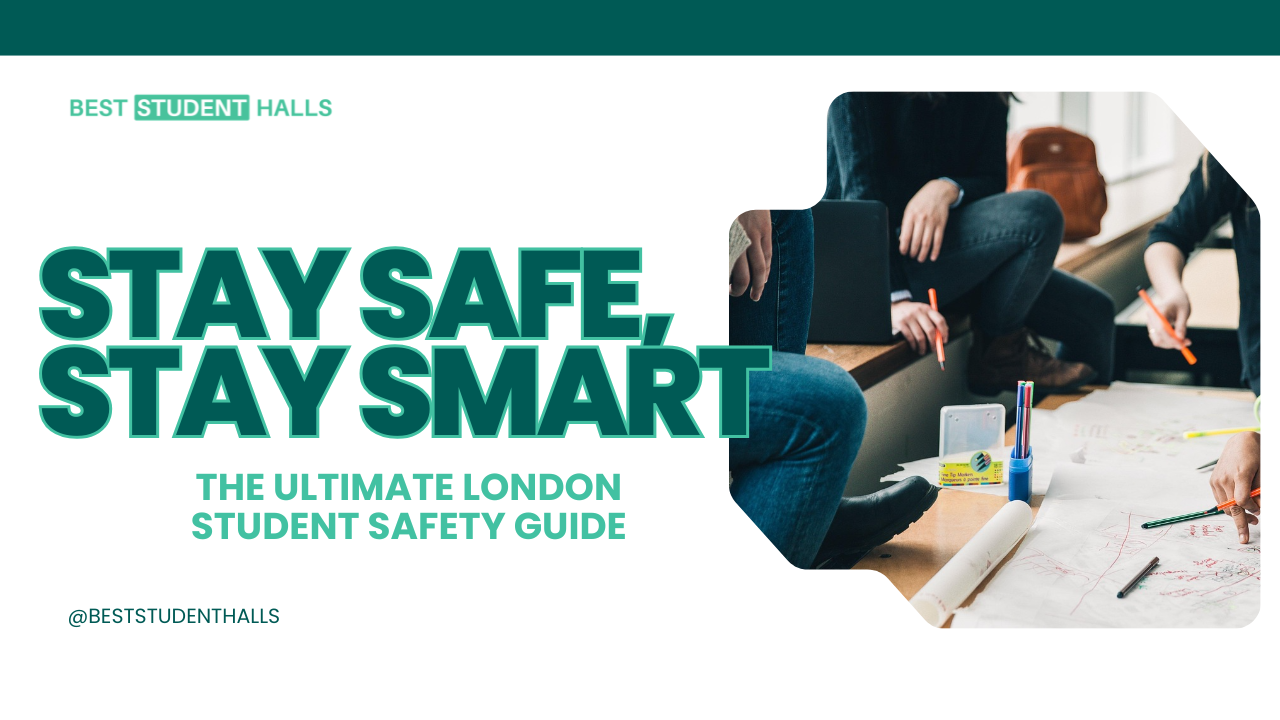 International Student Safety in London