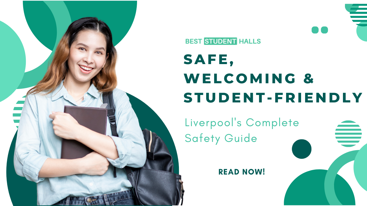 Is Liverpool Safe for International Students