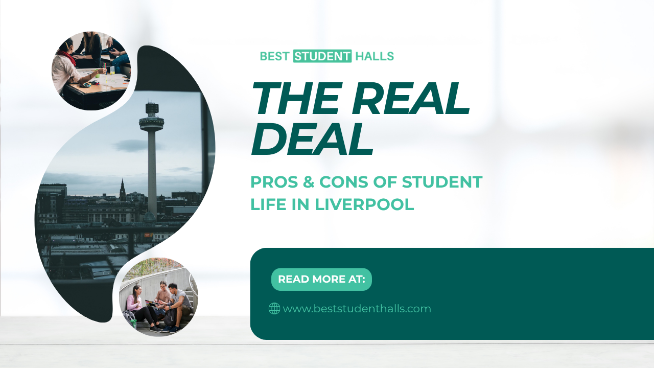 Pros and Cons of Living in Liverpool as a Student: Complete Guide 2026