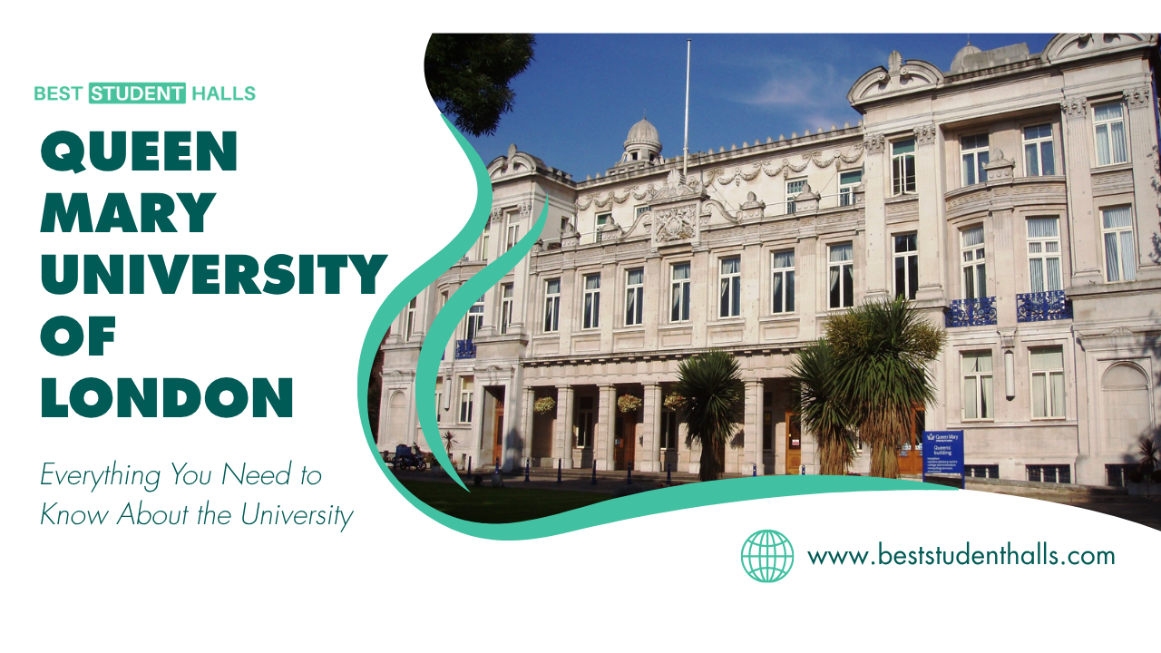 Queen Mary University of London Guide