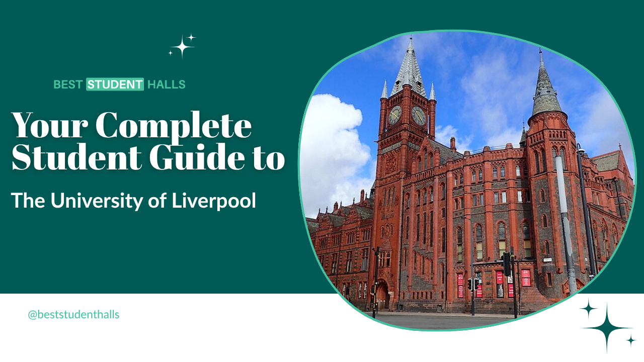 University of Liverpool Complete Guide