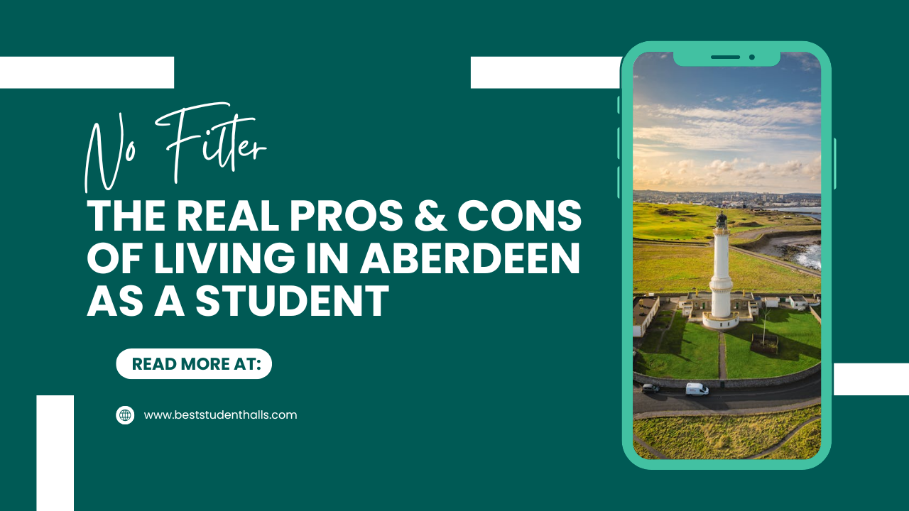 Pros and Cons of Living in Aberdeen as a Student