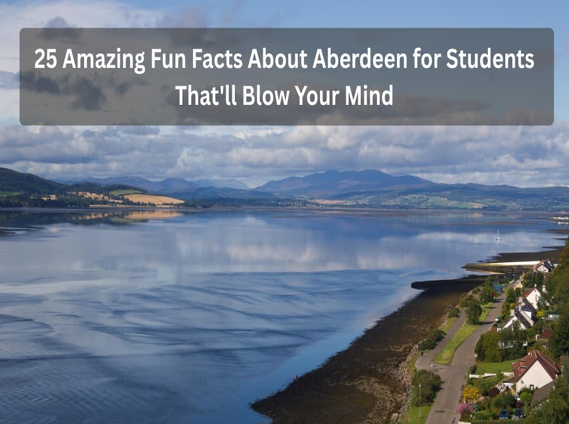 Amazing Fun Facts About Aberdeen