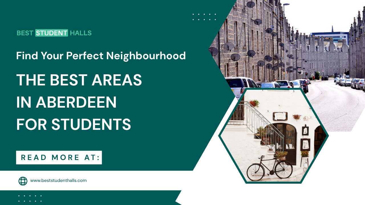 Best Areas to Live in Aberdeen for Students