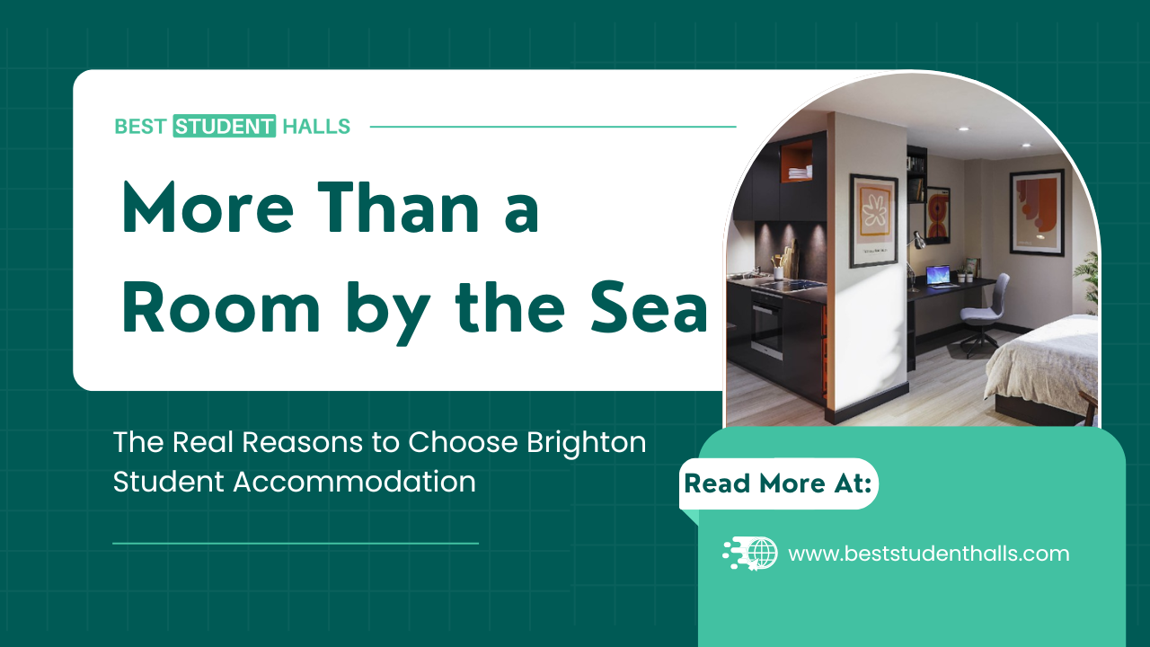 Why Live in Brighton Student Accommodation