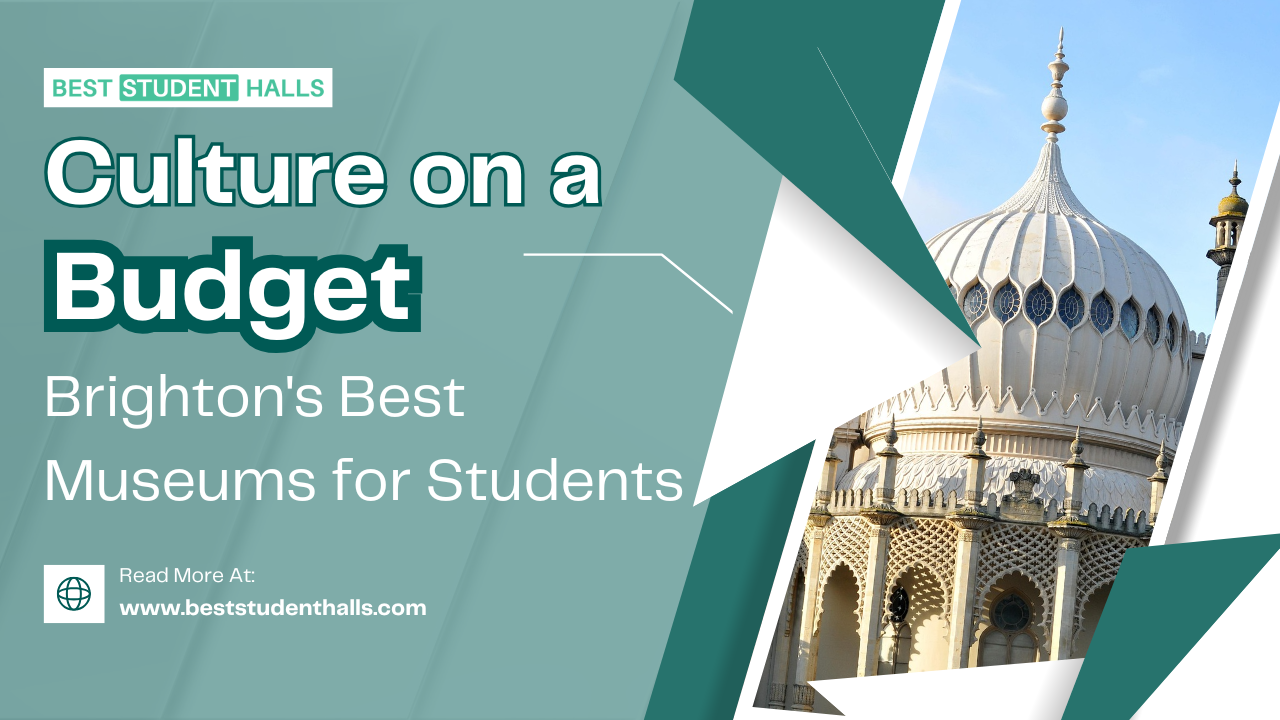 Brighton Museums for Students