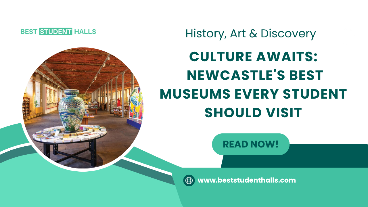 Best Museums in Newcastle for Students