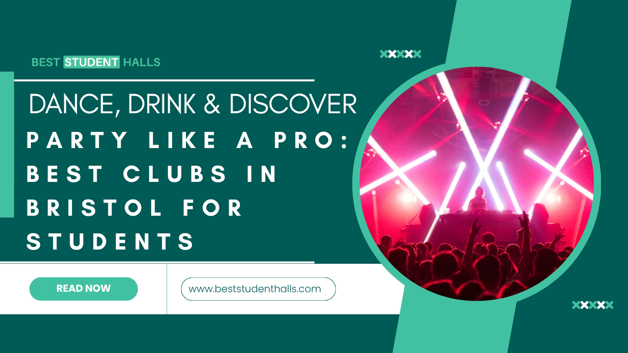 Best Clubs in Bristol for Students