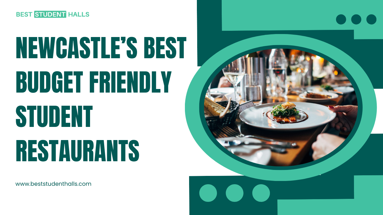 Top Restaurants in Newcastle for Students