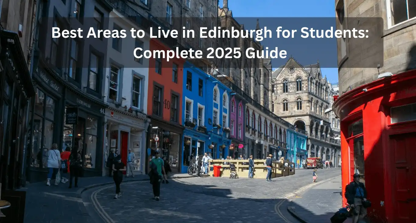 Best Areas to Live in Edinburgh for Students