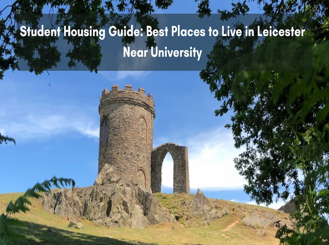 Best Places to Live in Leicester Near University