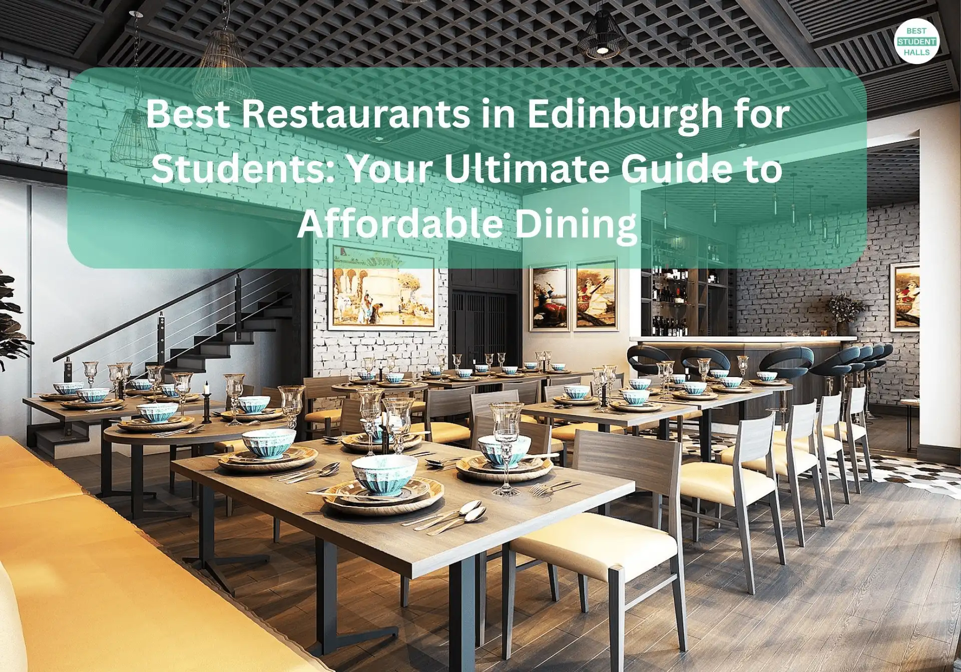 Best Reataurants in Edinburgh for Students