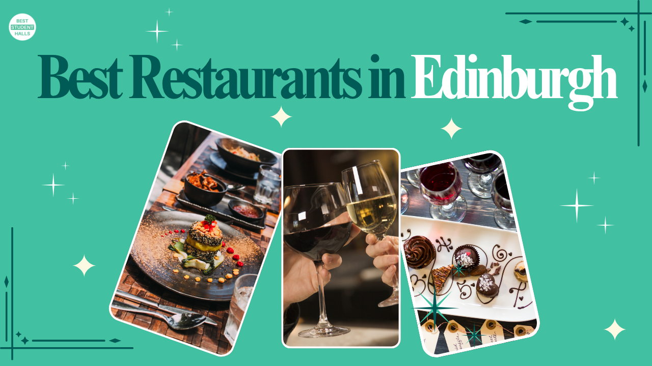 Best Reataurants in Edinburgh for Students