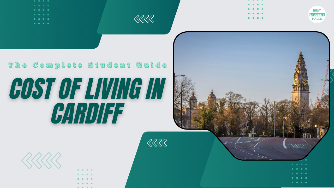 Cost of Living in Cardiff for Students