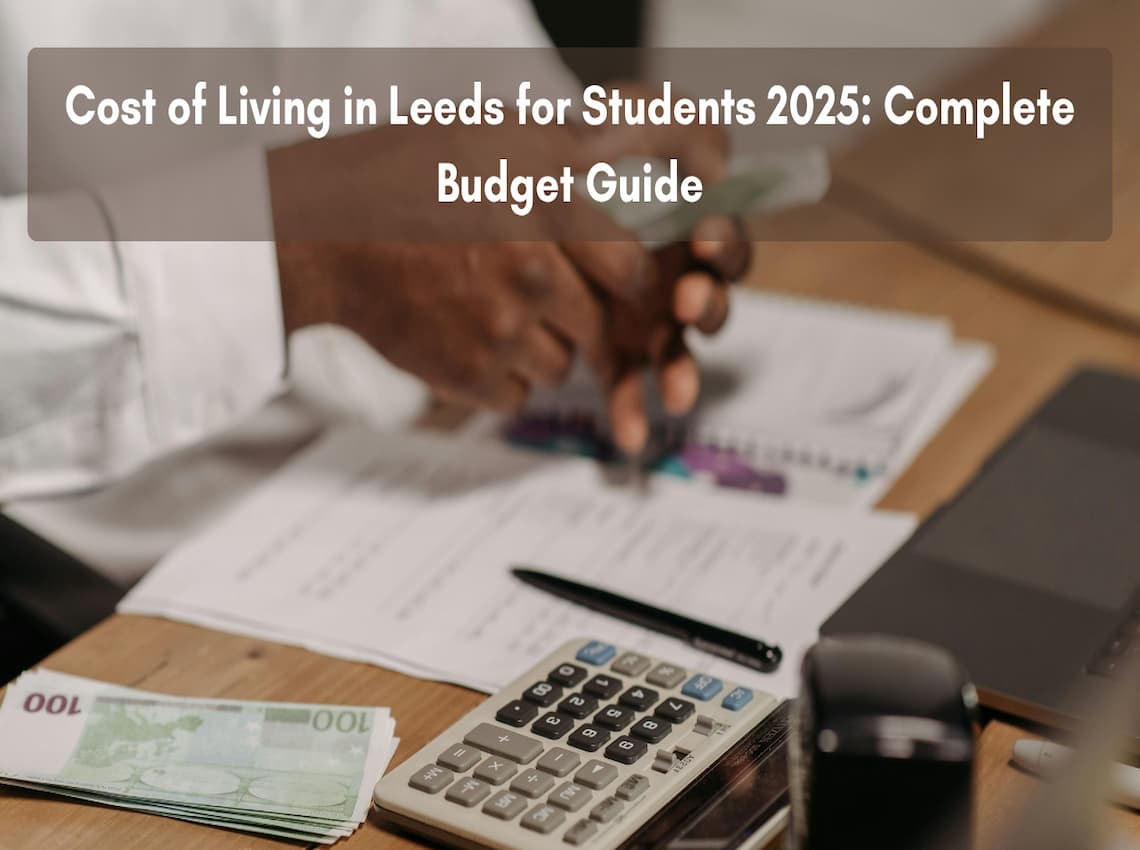 Cost of Living in Leeds for Students