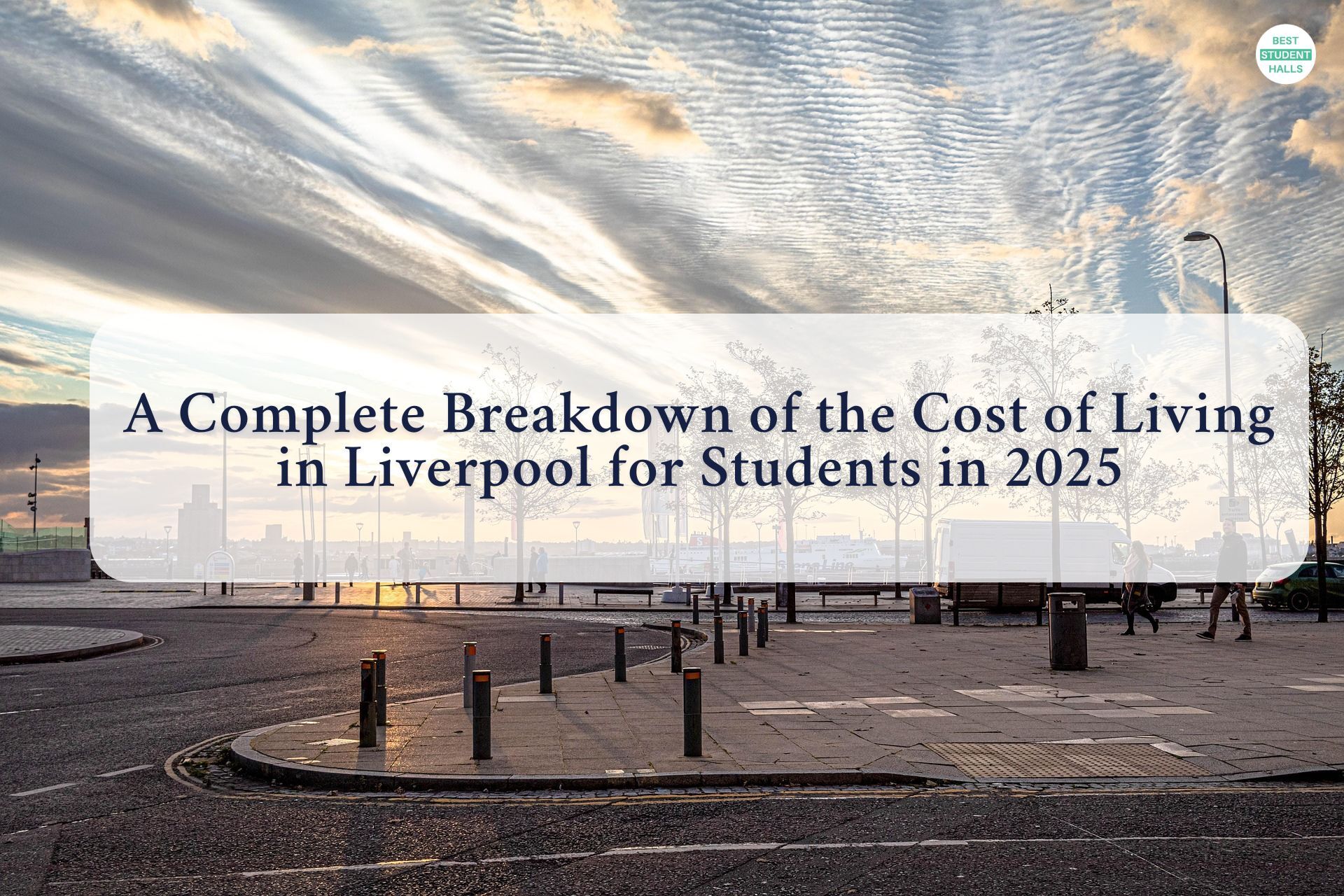 Cost of living in liverpool for students