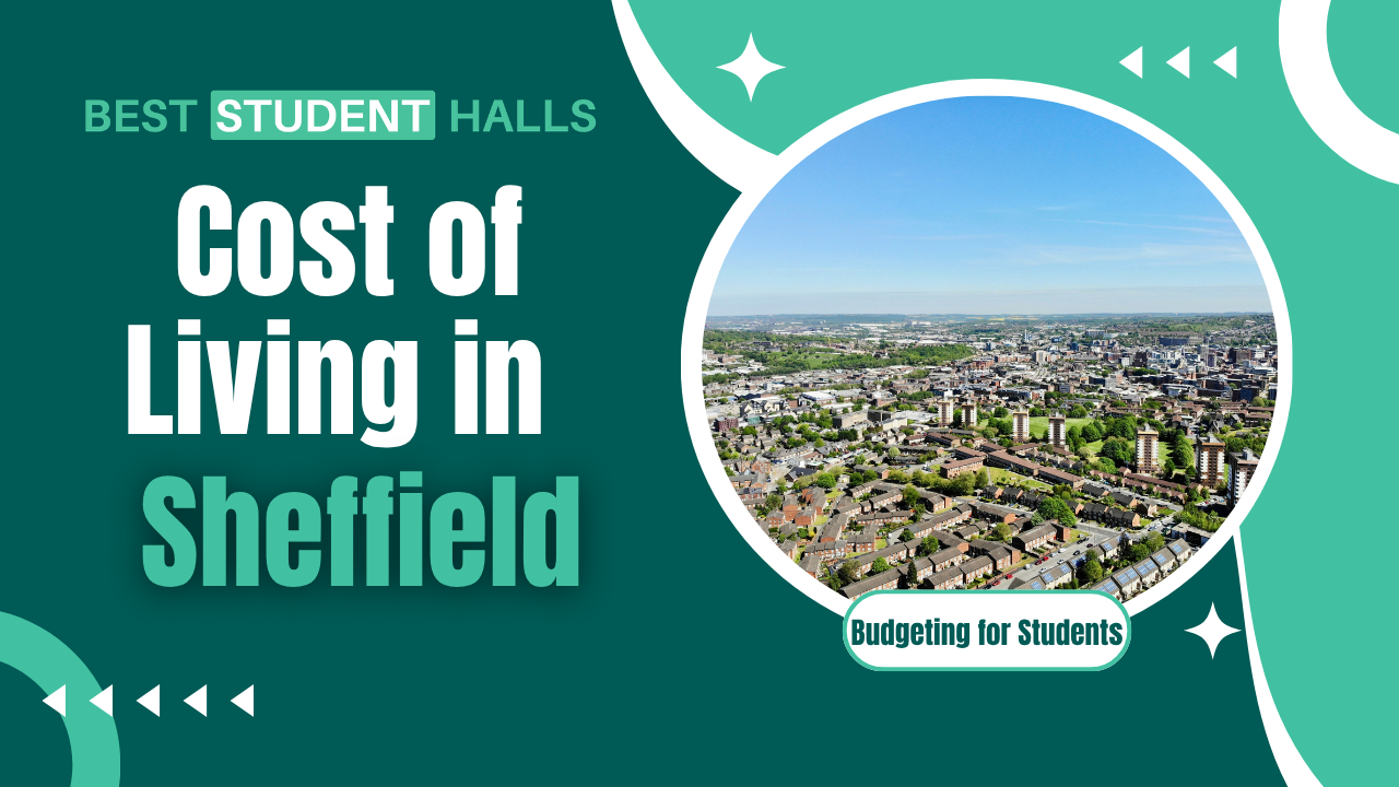 Cost of living in sheffield for students