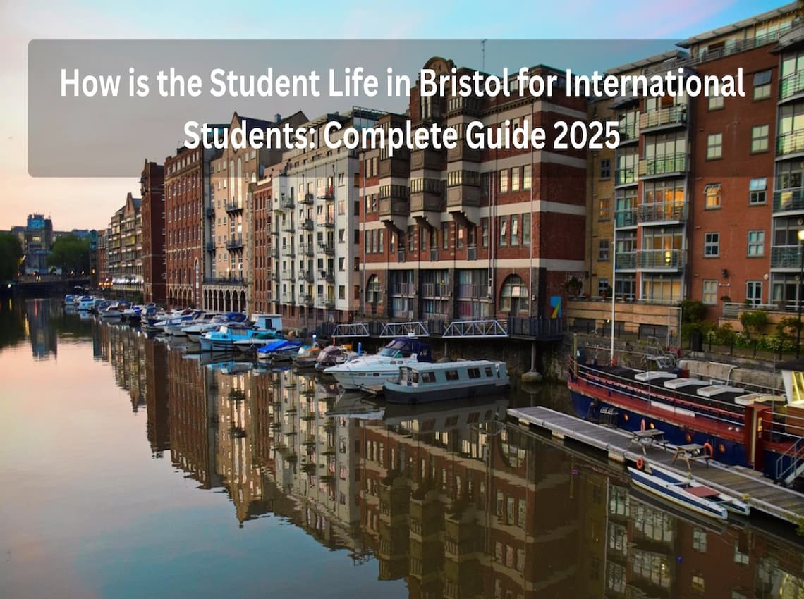 How is the Student Life in Bristol for International Students