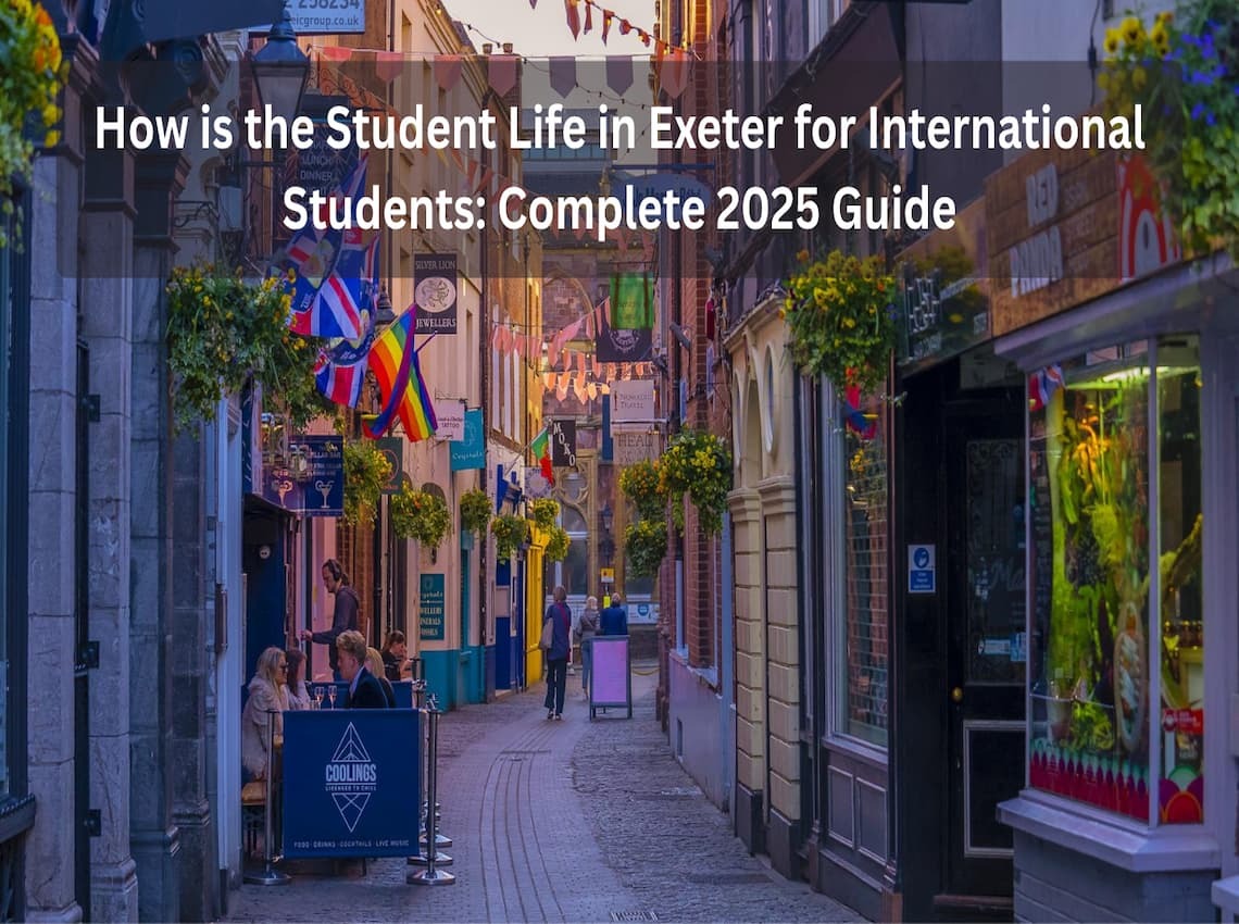 How is the Student Life in Exeter for International Students