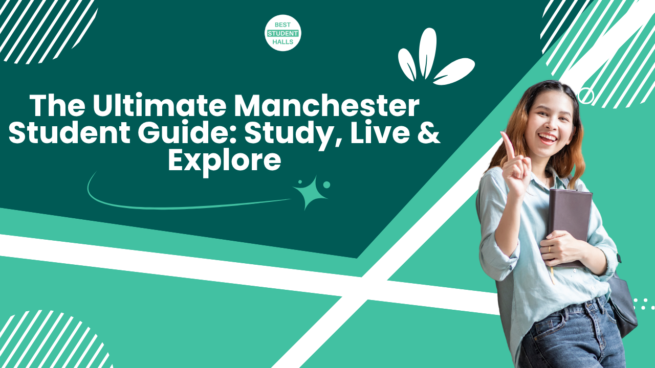 Manchester student guide 2026