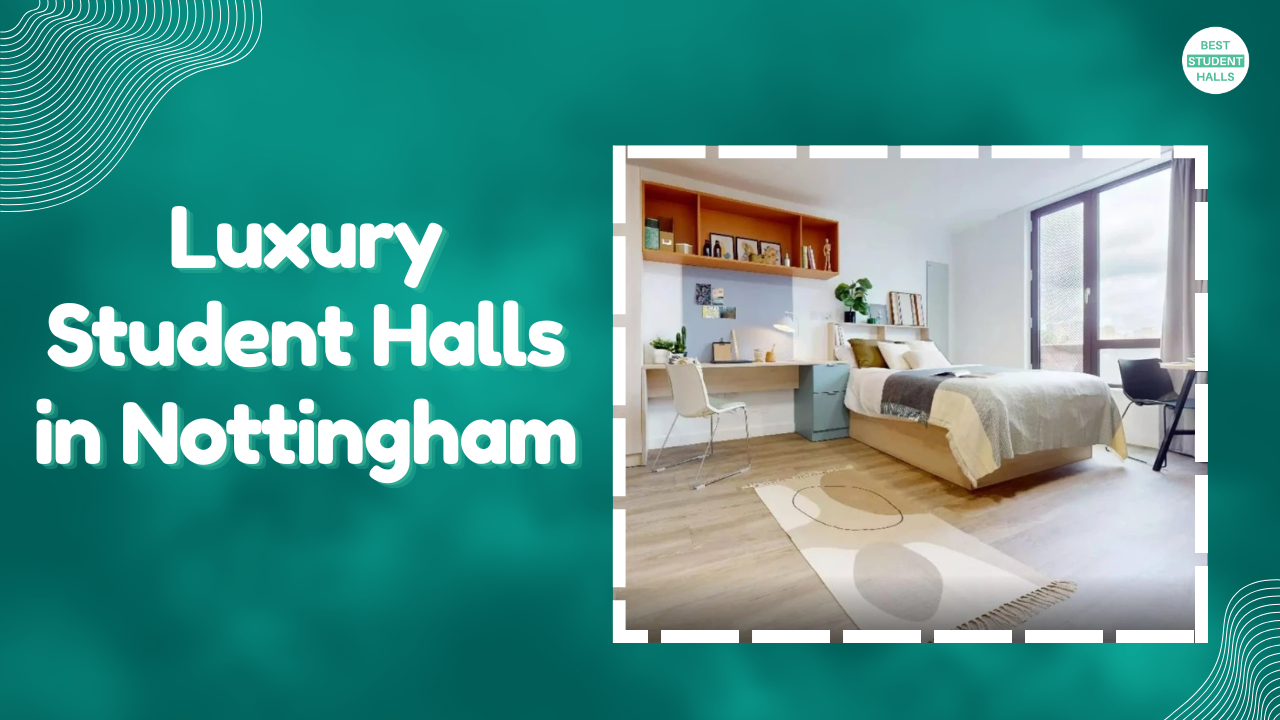 luxury student accommodation in Nottingham