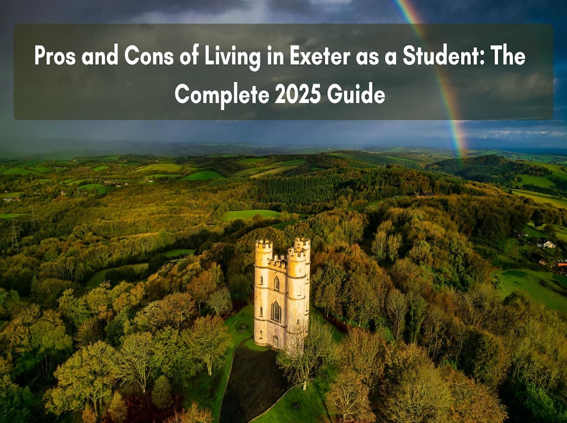 Pros and Cons of Living in Exeter as a Student