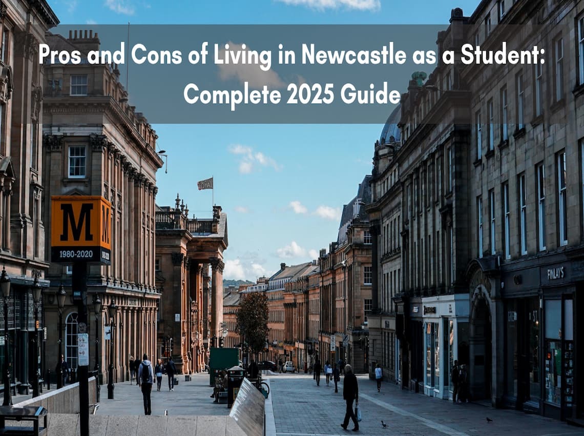 Pros and Cons of Living in Newcastle as a Student