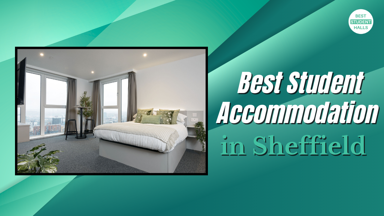 top student accommodation in Sheffield