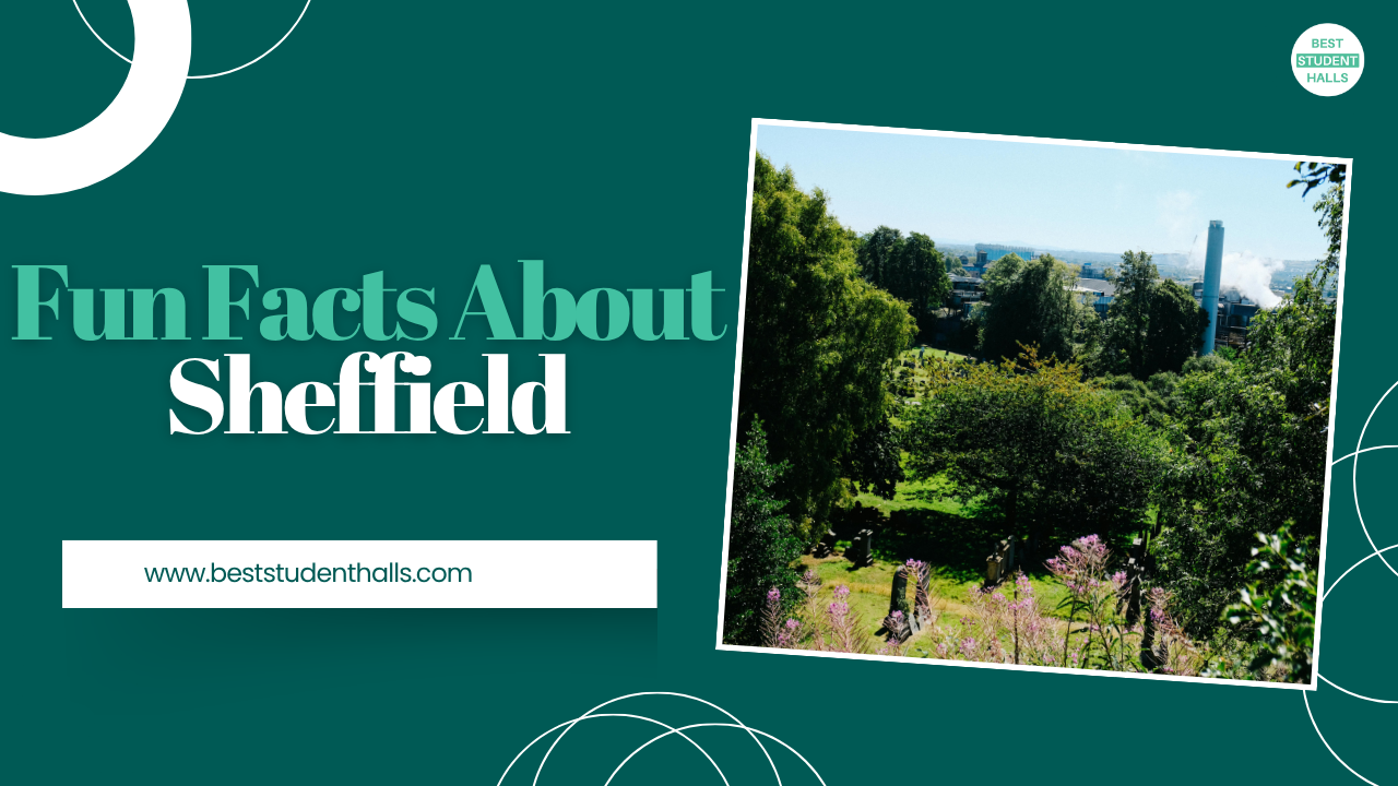 Fun facts about Sheffield