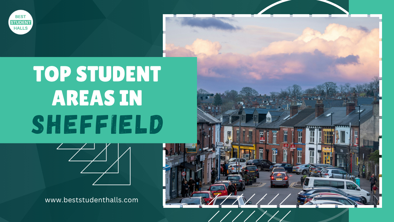 Best Student Areas Sheffield