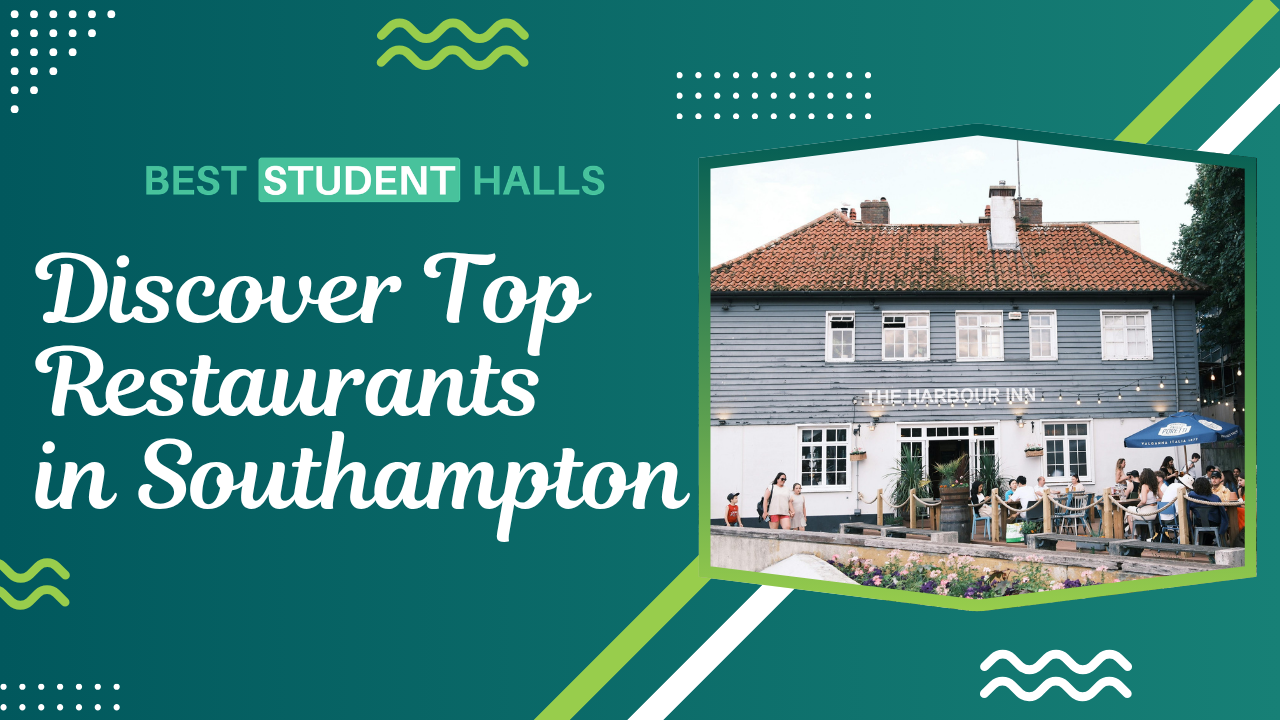 Best Restaurants in Southampton for Students