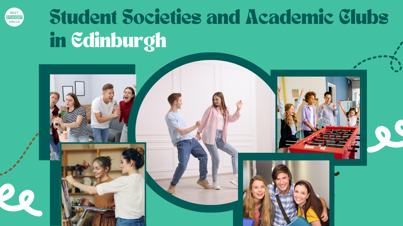 Student Societies and Academic Clubs in Edinburgh