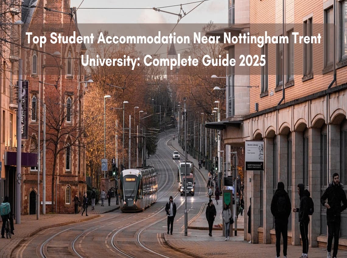 Top Student Accommodation Near Nottingham Trent University