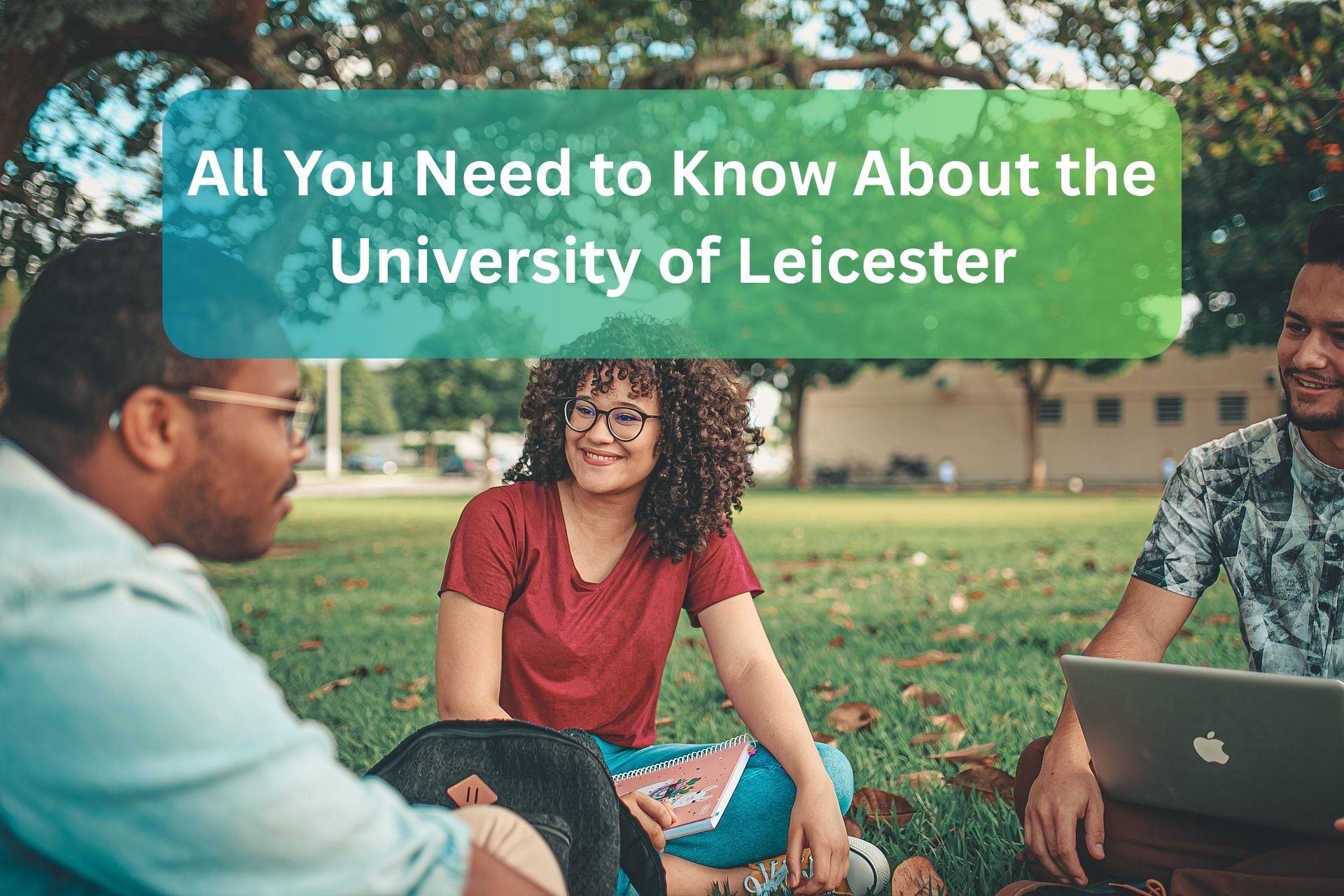 University of Leicester Guide