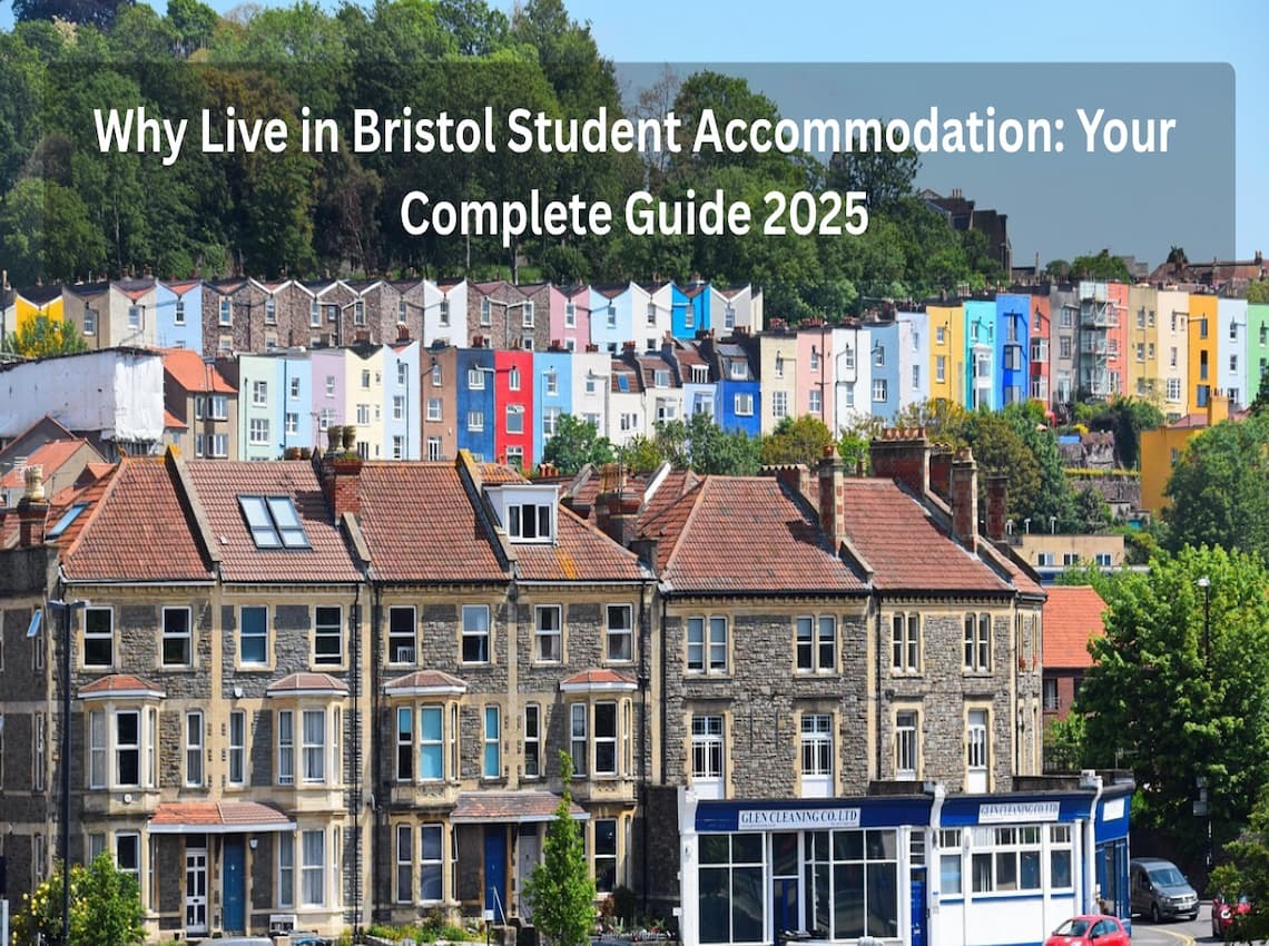 Why Live in Bristol Student Accommodation