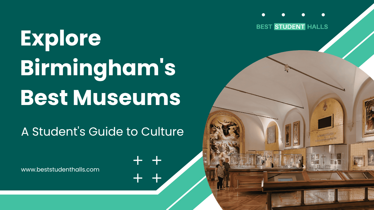 Best Museum in Birmingham for Students