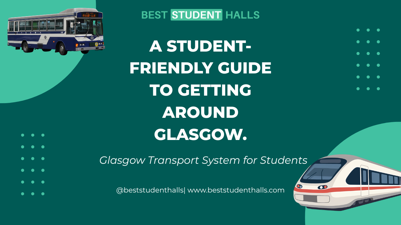 The Ultimate Guide to Glasgow Transport System for Students